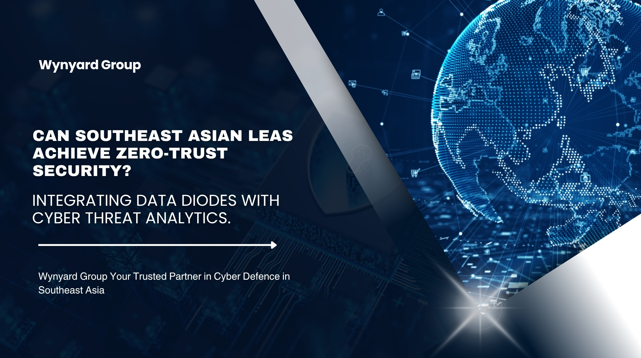 Can Southeast Asian LEAs Achieve Zero-Trust Security? Integrating Data Diodes with Cyber Threat Analytics.
